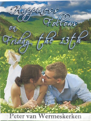 cover image of Happiness Follows on Friday 13th